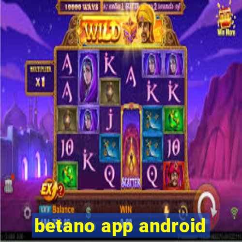 betano app android